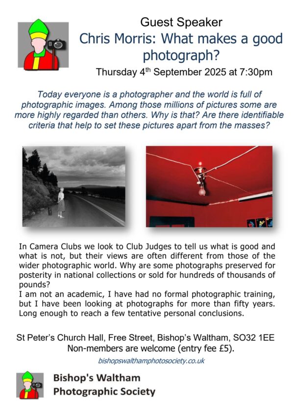 Flyer for Chris Morris “What makes a good photograph” 4th September 2025